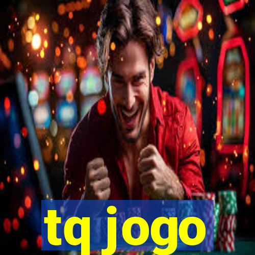tq jogo